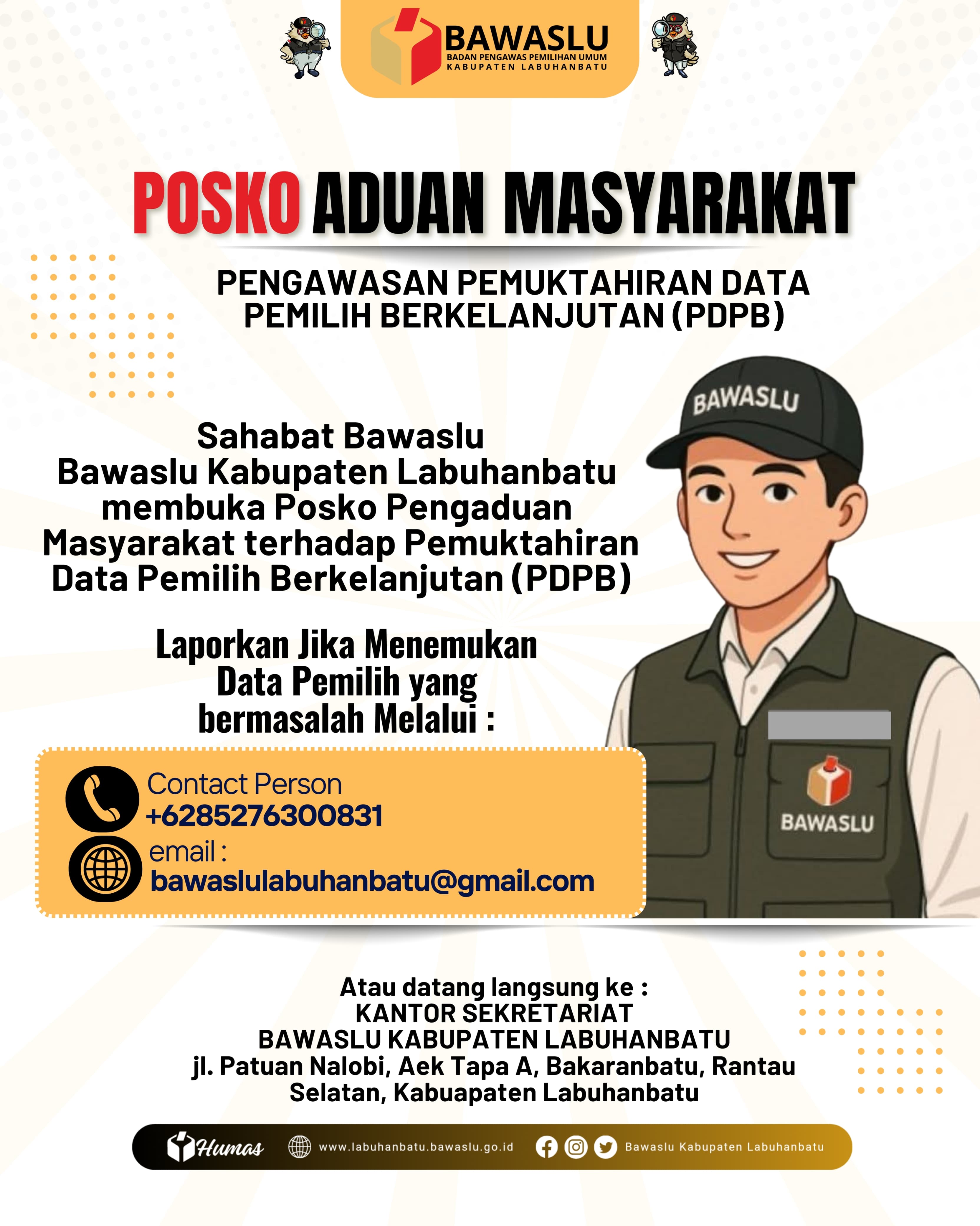 Posko Pengaduan Masyarakat tentang Pemuktahiran Data Pemilih Berkelanjutan 